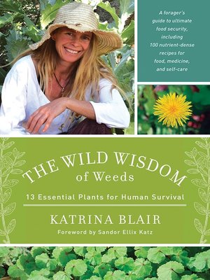 cover image of The Wild Wisdom of Weeds